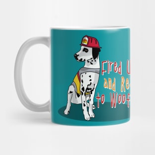 Fire Dog Spotty: Fired Up and Ready to Woof Mug